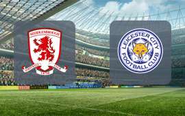 Middlesbrough - Leicester City