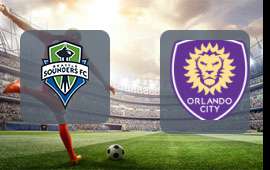 Seattle Sounders FC - Orlando City