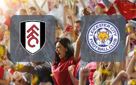 Fulham - Leicester City