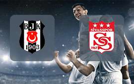 Besiktas - Sivasspor