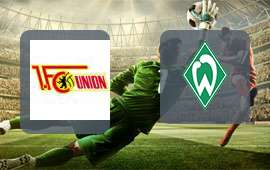 Union Berlin - Werder Bremen
