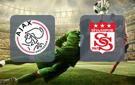 Ajax - Sivasspor