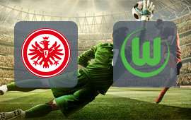 Eintracht Frankfurt - Wolfsburg