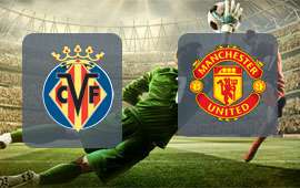 Villarreal - Manchester United